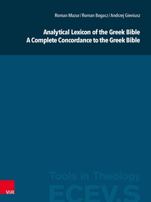 cover image of Analytical Lexicon of the Greek Bible / a Complete Concordance to the Greek Bible
